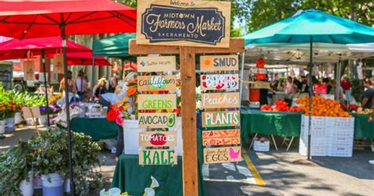 Fact-Checking Kaiser South Sacramento Farmers Market: Schedule, Ebt Access, and Transit Reality