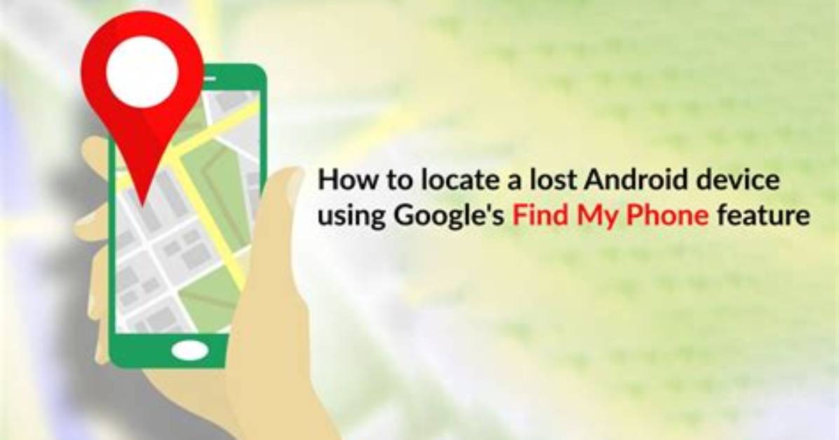 Lost Android Phone? How Google's New Network Can Find It Even When Turned Off
