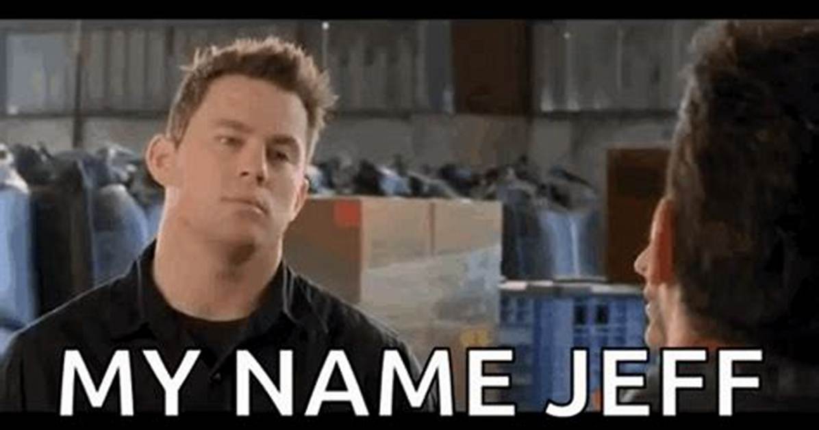 'My Name Is Jeff' Meme Backstory: Everything to Know About Tatum's Latest Film
