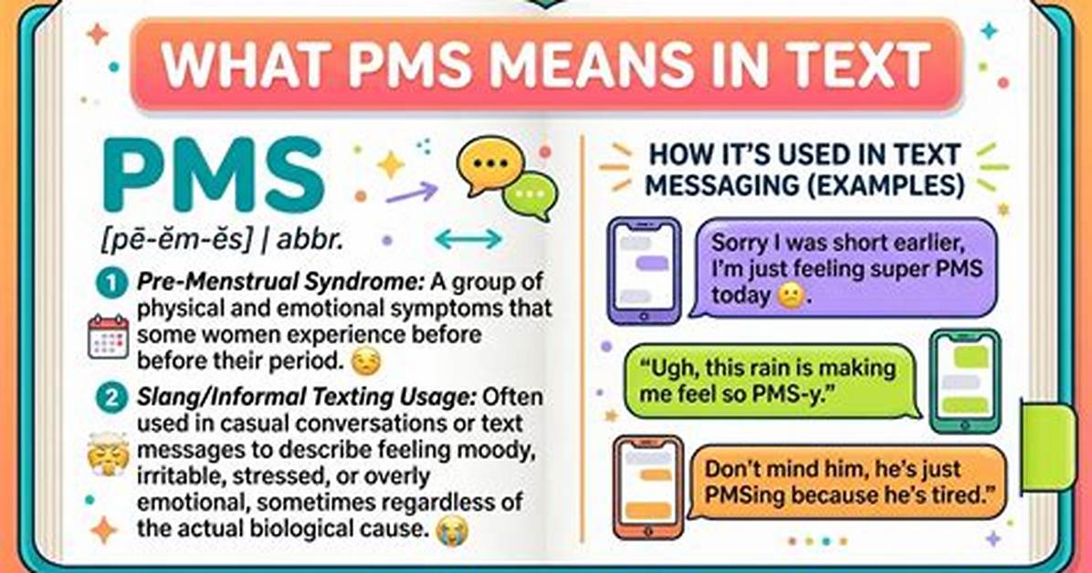 Pms Meaning in Slang: the Ultimate Guide for Texting and Social Media