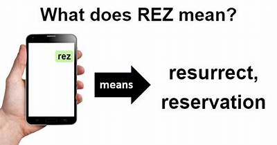 What Does 'Rez' Mean? the Ultimate Guide to Gaming, Dining, and Cultural Definitions