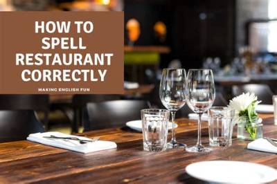 Why 'How Do You Spell Restaurant' Is Spiking on Search Trends Right Now